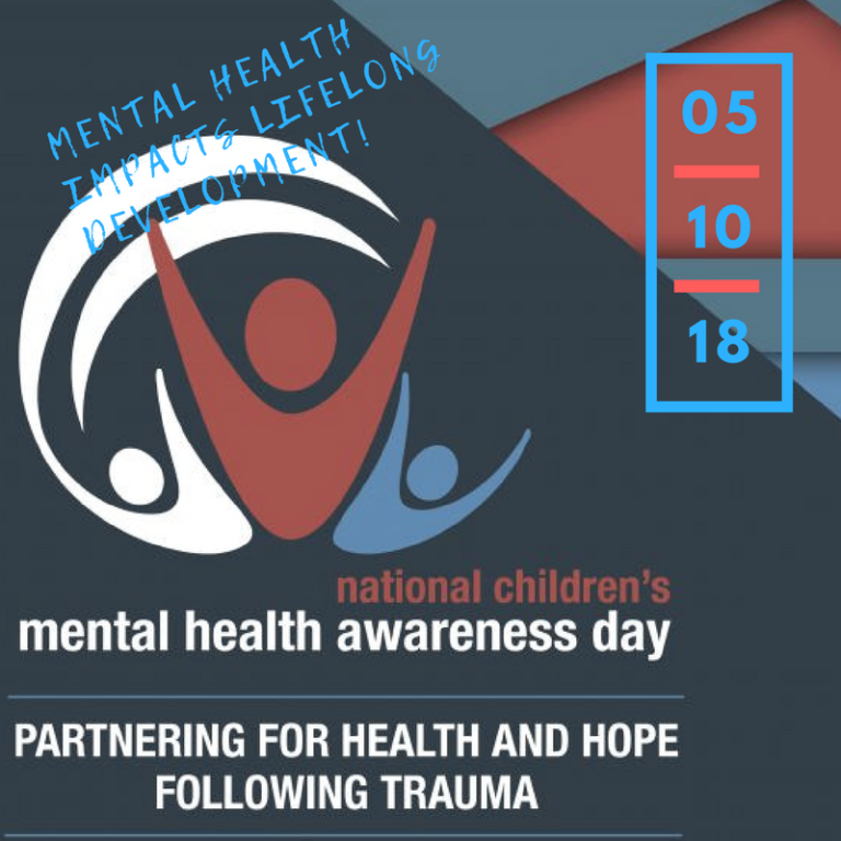 National Children's Mental Health Awareness Day May 10, 2018