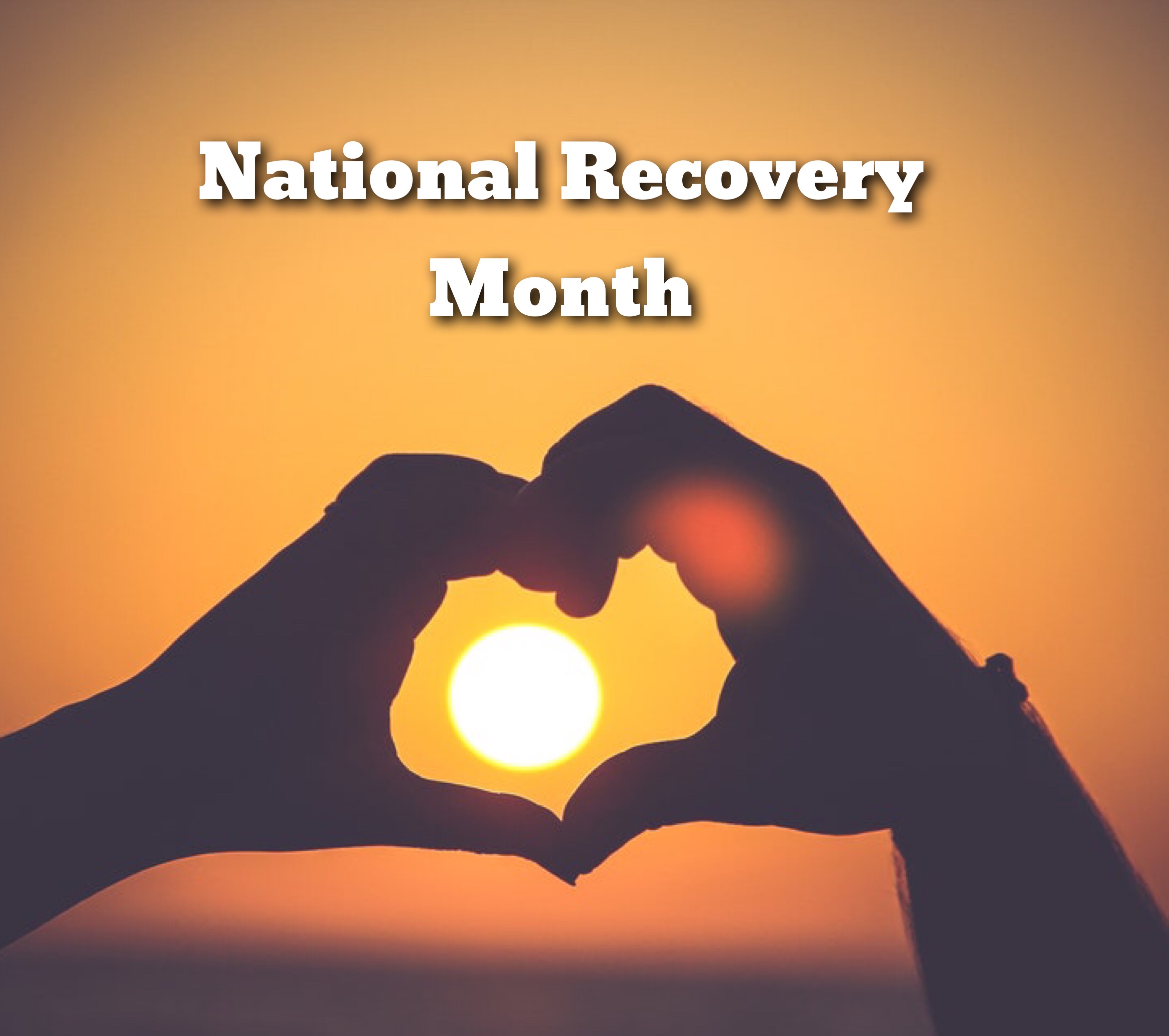 September Is National Recovery Month National Recovery Month