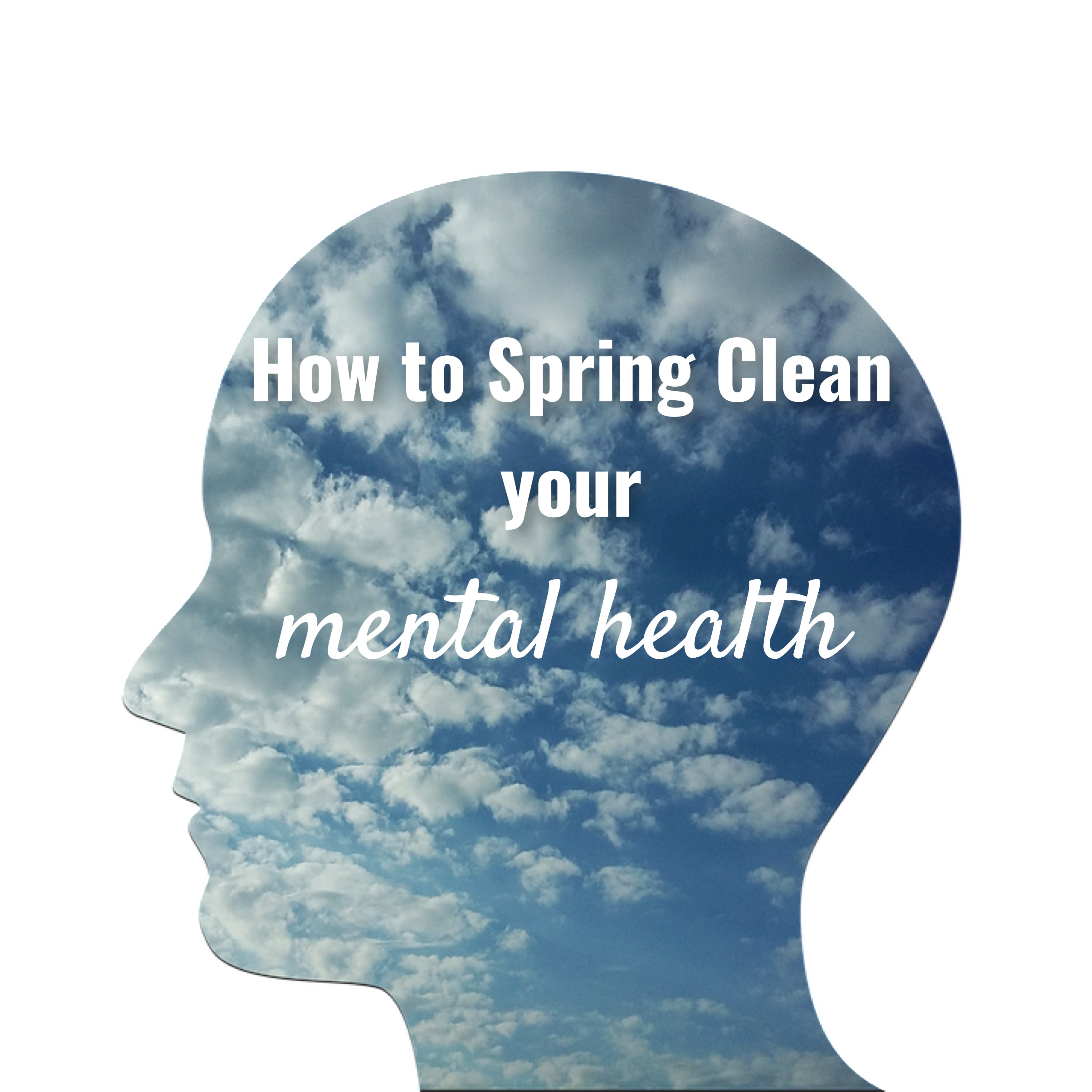 Spring Cleaning for Mental Health
