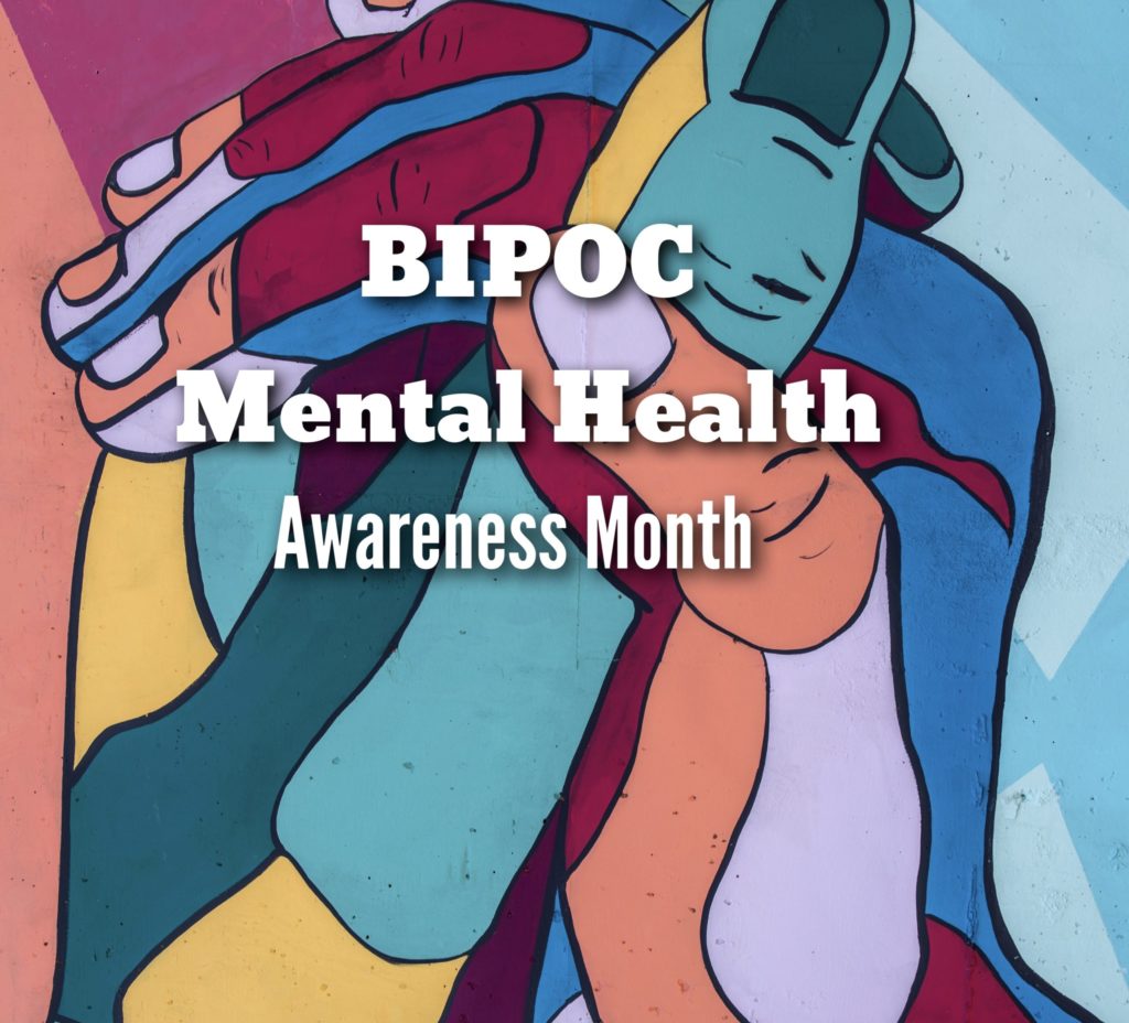 BIPOC Mental Health Awareness Month Spread Awareness in July