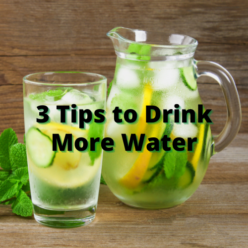 Three Ways to Drink More Water During the Day