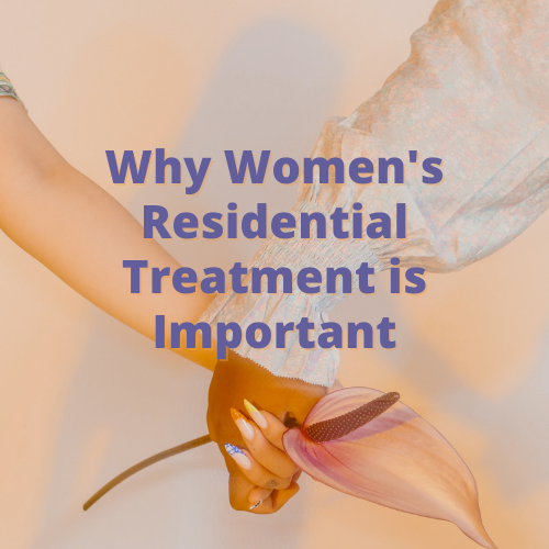 women's residential treatment
