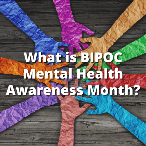 BIPOC Mental Health Awareness Month