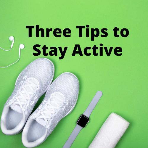 stay active