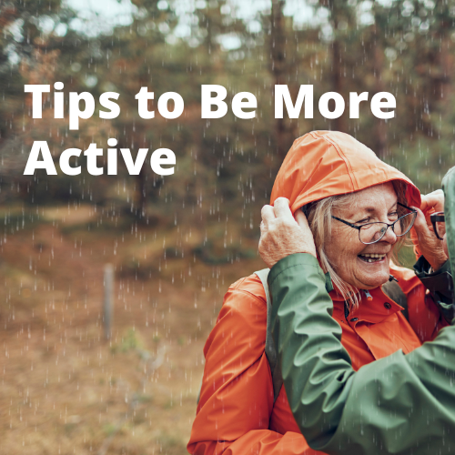 be more active